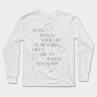 Life in pictures Long Sleeve T-Shirt